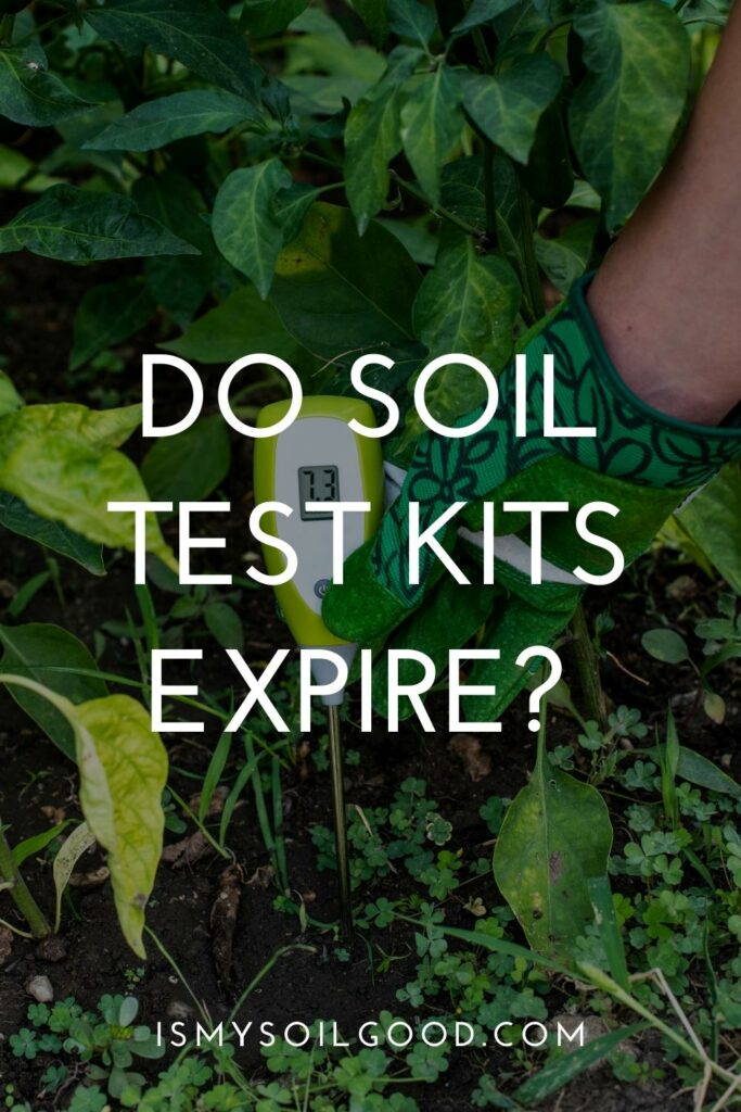 Do Soil Test Kits Expire